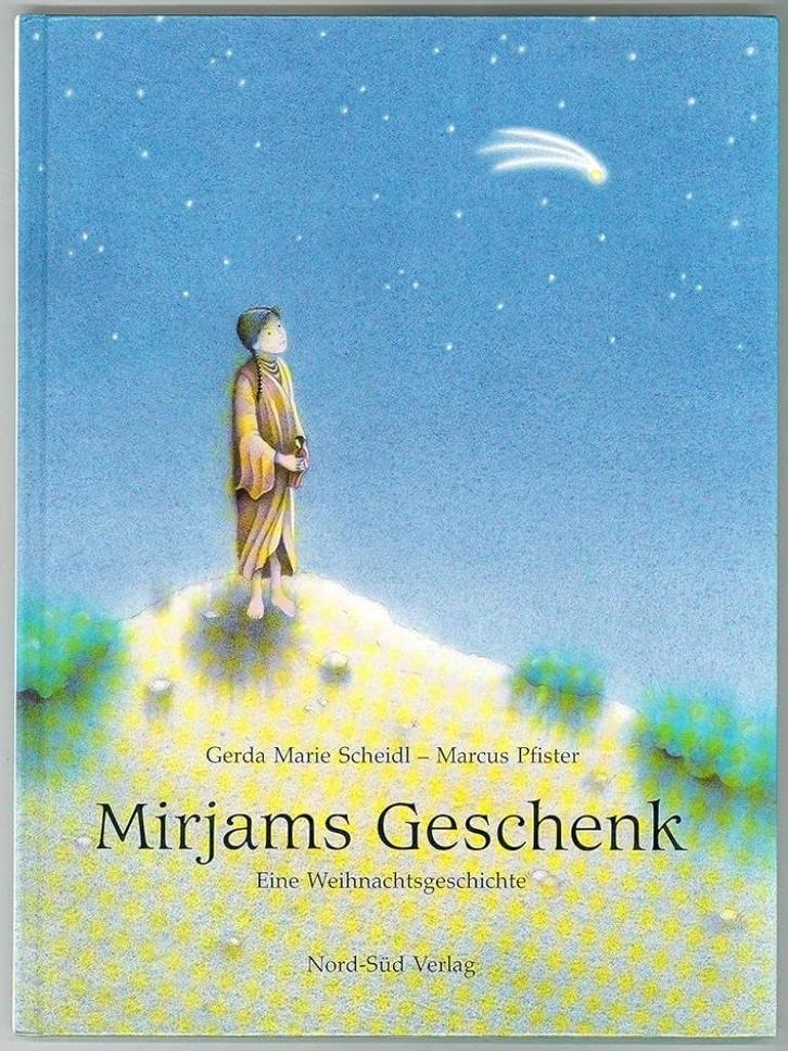 Gerda M. Scheidl  -  Mirjams Geschenk  (Hardcover/Gebonden), Boeken, Kinderboeken | Baby's en Peuters, Zo goed als nieuw, Verzenden