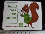 sticker staatsbosbeheer sbb houd ons land groen eekhoorn, Verzamelen, Verzenden, Zo goed als nieuw, Bedrijf of Vereniging