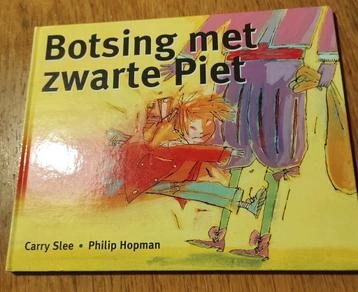 Botsing met zwarte piet  beschikbaar voor biedingen