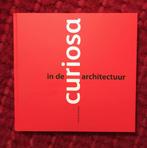 Nico Nelissen - Curiosa in de architectuur, Ophalen of Verzenden, Architectuur algemeen