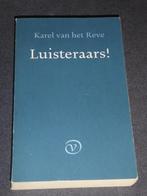 Karel van het Reve - Luisteraars!, Boeken, Verzenden, Zo goed als nieuw, Karel van het Reve