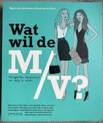 Mirjam van den Broeke - Wat wil de m/v?, Boeken, Literatuur, Ophalen of Verzenden, Zo goed als nieuw, Mirjam van den Broeke; Femmetje de Wind