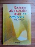 beelden als inspiratiebron- Bert Voorhoeve (christofoor), Gelezen, Ophalen of Verzenden