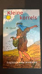M. Quist - Kleine korrels, Gelezen, Christendom | Protestants, Ophalen of Verzenden, M. Quist