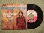 Françoise Hardy 7" Vinyl Single: ‘Parlami di te’ (Italië), Ophalen of Verzenden, 7 inch, Pop, Single