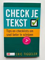 Eric Tiggeler - Check je tekst, Ophalen of Verzenden, Zo goed als nieuw, Eric Tiggeler
