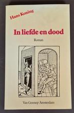 In liefde en dood - Hans Koning, Ophalen of Verzenden, Gelezen, Hans Koning