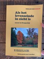 Als het levenseinde in zicht is - Van Dijk & Daverschot, Boeken, Godsdienst en Theologie, Ophalen of Verzenden, Zo goed als nieuw