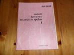 Philip van Loon - Samen leren we Accordeon spelen 1, Muziek en Instrumenten, Bladmuziek, Gebruikt, Ophalen of Verzenden, Artiest of Componist