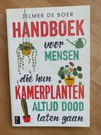 Handboek voor mensen die hun kamerplanten altijd dood laten, Boeken, Natuur, Ophalen of Verzenden, Zo goed als nieuw, Jelmer de Boer