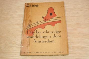 Oud-Amsterdamse Bouwkunst [1947] — J.J. Vriend beschikbaar voor biedingen