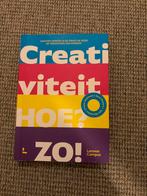 Creativiteit? HOE? ZO!, Boeken, Ophalen of Verzenden, Zo goed als nieuw, HBO