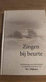 Zingen bij beurte B.L. Dijkstra, Ophalen of Verzenden, Zo goed als nieuw