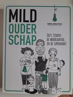 MILD OUDERSCHAP - Nina Mouton, Boeken, Ophalen of Verzenden, Zo goed als nieuw, Opvoeding tot 6 jaar, Nina Mouton