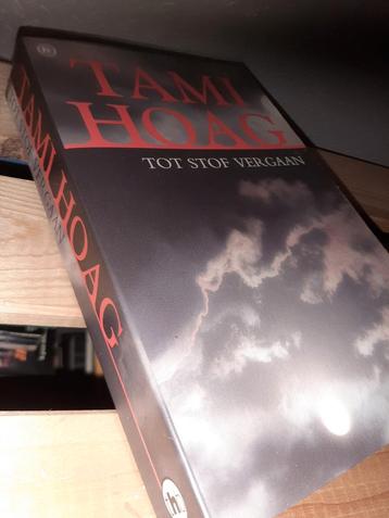 Tami Hoag - Tot Stof Vergaan beschikbaar voor biedingen
