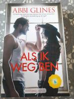 boek abbi glines - als ik weg ben, Boeken, Romans, Ophalen of Verzenden, Zo goed als nieuw