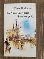 Het wonder van Frieswijck - Thea Beckman, Boeken, Boekenweekgeschenken, Ophalen of Verzenden, Zo goed als nieuw, Thea Beckman