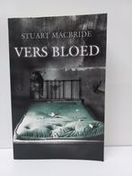 Stuart MacBride - Vers bloed, Ophalen of Verzenden, Zo goed als nieuw, Nederland