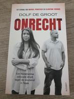 Onrecht - Dolf de Groot, Ophalen of Verzenden, Gelezen, Dolf de Groot