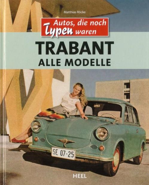 Trabant / Trabi - Alle Modelle, Boeken, Auto's | Boeken, Nieuw, Volkswagen, Ophalen of Verzenden