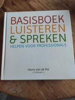 Harry van de Pol - Basisboek luisteren en spreken, Ophalen of Verzenden, Zo goed als nieuw, Harry van de Pol, Nederlands