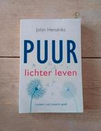 Jolijn Hendriks - Puur Lichter leven, Achtergrond en Informatie, Jolijn Hendriks, Ophalen of Verzenden, Zo goed als nieuw