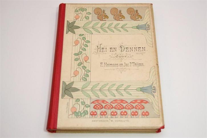 Heimans & Thijsse — Hei en Dennen [1903] 2e dr, Antiek en Kunst, Antiek | Boeken en Bijbels, Ophalen of Verzenden