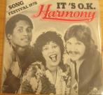 Harmony > It's O-K., Gebruikt, 7 inch, Single, Ophalen of Verzenden