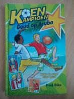 Koen Kampioen. Goud op Aruba. Fred Diks, Boeken, Ophalen of Verzenden, Zo goed als nieuw, Fictie algemeen