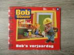 Bob de buwer 1 - Bob's verjaardag, Ophalen of Verzenden