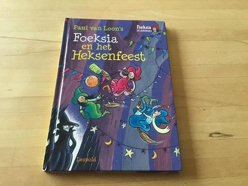 Paul van Loon - Foeksia en het heksenfeest, Boeken, Kinderboeken | Jeugd | onder 10 jaar, Zo goed als nieuw, Ophalen of Verzenden