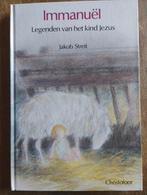 Immanuël - legende van het kind Jezus - Jakob streit, Boeken, Ophalen of Verzenden, Zo goed als nieuw