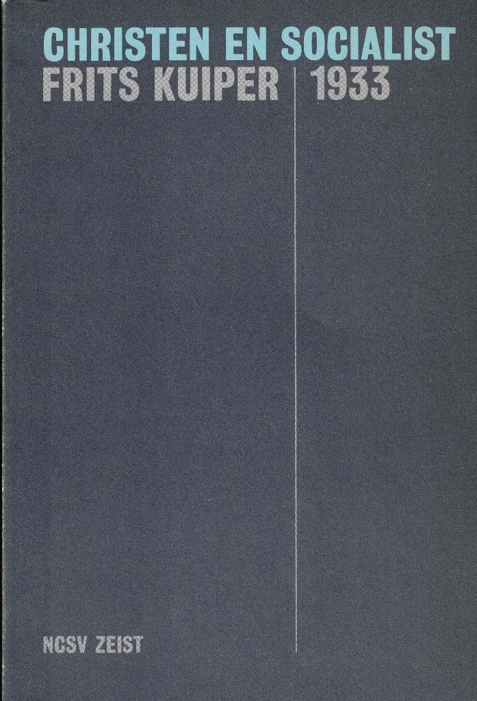 Frits Kuiper – Christen en Socialist., Boeken, Godsdienst en Theologie, Gelezen, Christendom | Protestants, Ophalen of Verzenden