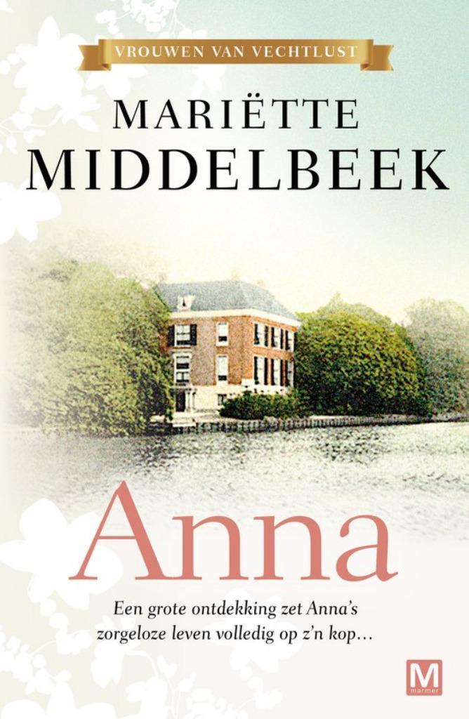Mariëtte Middelbeek Vrouwen van Vechtlust Anna.(c), Boeken, Romans, Gelezen, Ophalen of Verzenden