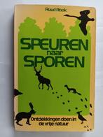 SPEUREN naar SPOREN  door Ruud Rook, Ophalen of Verzenden, Gelezen, Natuur algemeen