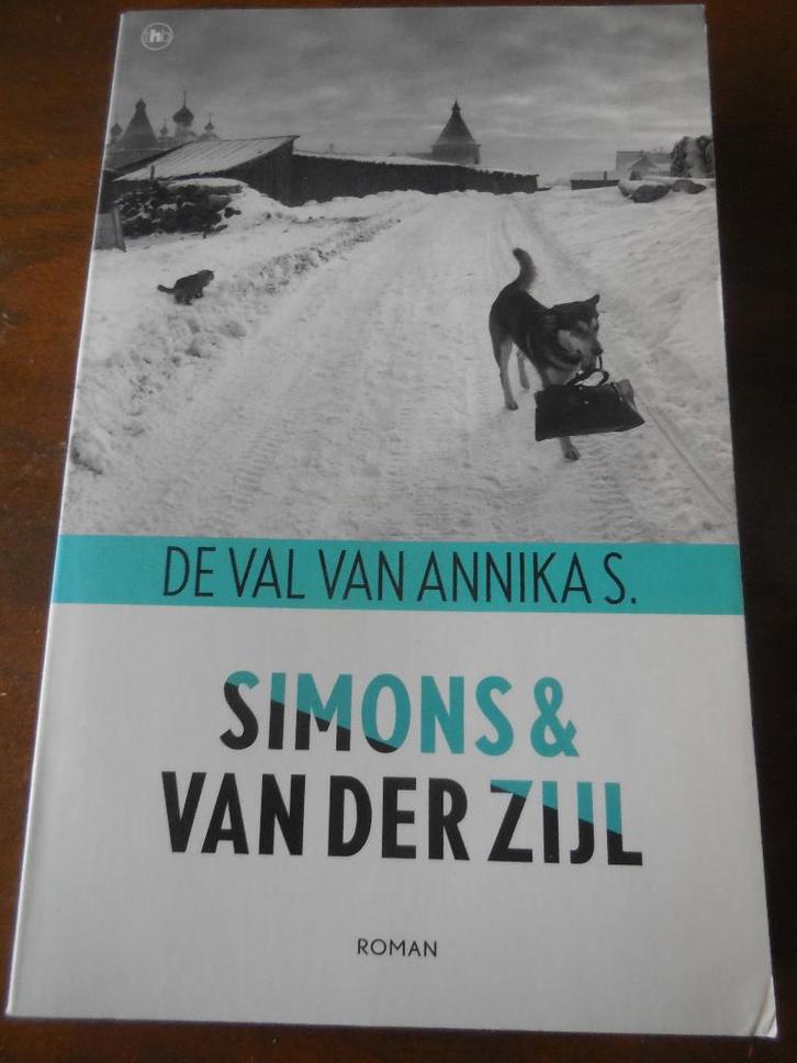 Simons & Van der Zijl - De val van Annika S., Boeken, Romans, Gelezen, Ophalen of Verzenden