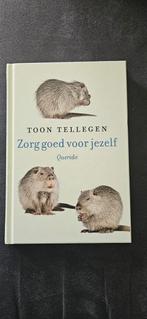 Zorg goed voor jezelf - Toon Tellegen, Ophalen of Verzenden, Zo goed als nieuw, Toon Tellegen, Fictie algemeen