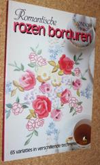 Romantische rozen borduren 65 variaties en technieken -80437, Boeken, Ophalen of Verzenden, Zo goed als nieuw, Borduren en Naaien