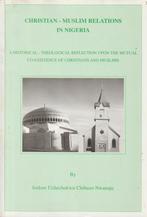 Christian – Muslim relations in Nigeria; 2004, Verzenden, Zo goed als nieuw, Natuurwetenschap