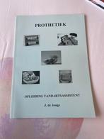 Prothetiek Tandartsassistent - J. de Jonge, Ophalen of Verzenden, Beta, Nieuw, MBO