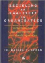 Bezieling en kwaliteit in organisaties (Daniel D Ofman), Ophalen of Verzenden, Zo goed als nieuw