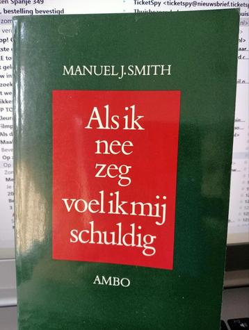Als ik nee zeg voel ik mij schuldig Manuel J. Smith AMBO beschikbaar voor biedingen