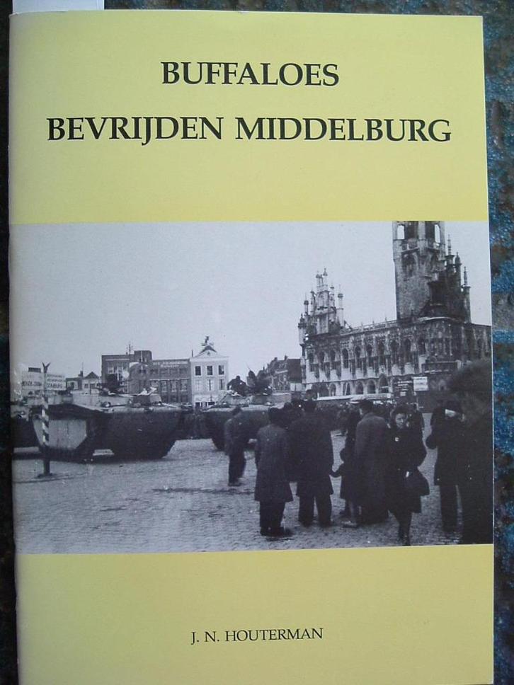 Buffaloes bevrijden Middelburg., Boeken, Oorlog en Militair, Gelezen, Tweede Wereldoorlog, Ophalen of Verzenden