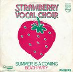 2297 Strawberry Vocal Choir - Summer is a coming (1982), Gebruikt, 7 inch, Single, Ophalen of Verzenden