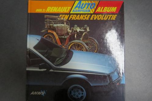 Boek: Renault, een Franse revolutie, Auto Kampioen album, Boeken, Auto's | Folders en Tijdschriften, Zo goed als nieuw, Renault