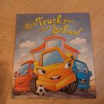 Voorleesboek gele truck gaat naar school, Ophalen of Verzenden, Zo goed als nieuw