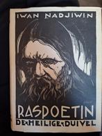 Raspoetin: De Heilige Duivel - Iwan Nadjiwin (1e druk), Antiek en Kunst, Antiek | Boeken en Bijbels, Ophalen of Verzenden, Iwan Nadjiwin