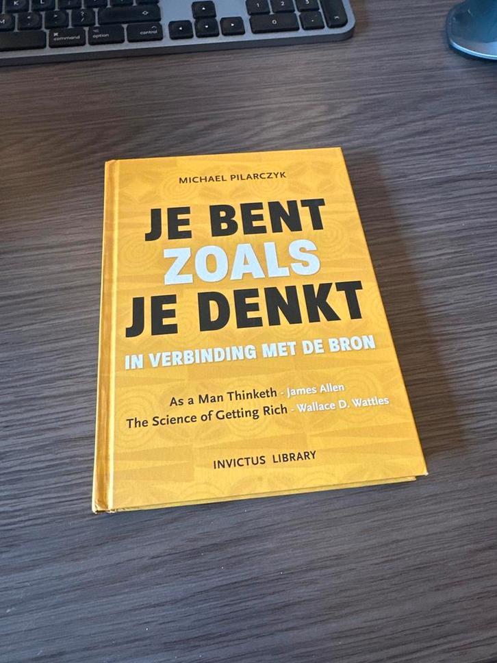 Je Bent Zoals Je Denkt - Michael Pilarczyk, Boeken, Psychologie, Zo goed als nieuw, Ophalen of Verzenden