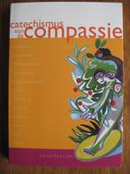Catechismus van de Compassie - Uit de kunst, Boeken, Godsdienst en Theologie, Ophalen of Verzenden, Gelezen