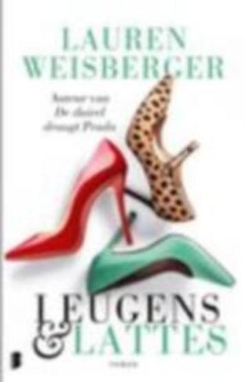 Lauren Weisberger; Leugens en lattes beschikbaar voor biedingen